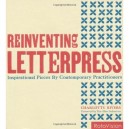 Reinventing Letterpress , Inspirational Pieces By Contemporary Practitioners - Charlotte Rivers