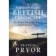 The Making Of The British Landscape - Francis Pryor