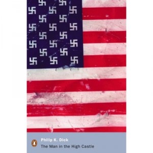 The Man In The High Castle - Philip K. Dick