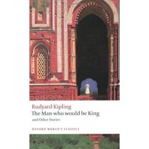 The Man Who Would Be King - Kipling
