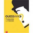 Guess Who ? The Many Faces Of Noma Bar /anglais - Heller Steven