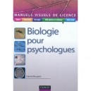 Biologie Pour Psychologues , Manuel Visuel De Licence - Daniel Boujard