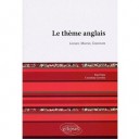 Le Theme Anglais , Licence, Master, Concours - Vaiss , Crowley