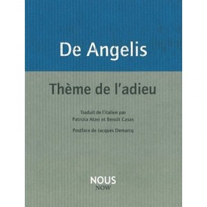 Theme De L'adieu - Milo De Angelis