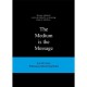 The Medium Is The Message - Collectif