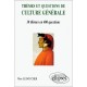 Themes Et Questions De Culture Generale - Marc Le Boucher