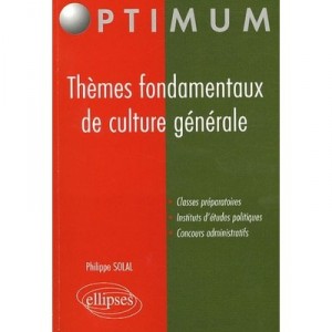 Themes Fondamentaux De Culture Generale - Philippe Solal