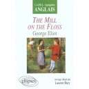 The Mill On The Floss , George Eliot - Laurent Bury
