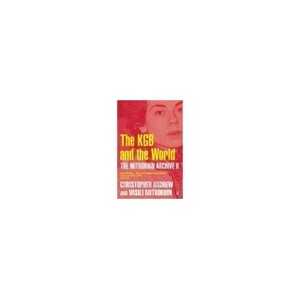 The Mitrokhin Archive Ii: The Kgb In The World - Andrew Christopher