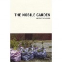 The Mobile Garden - Lois Weinberger