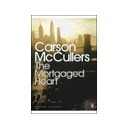 The Mortgaged Heart - Carson Mccullers