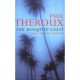 The Mosquito Coast - Theroux Paul
