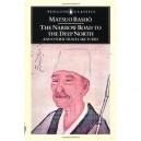 The Narrow Road To The Deep North And Other Travel Sketches - Basho