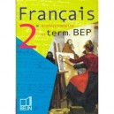 Francais 2e Ter Pro 99 Eleve - Berlioz Fayolle