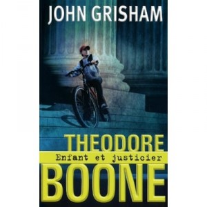 Theodore Boone, Child and Death Wish - John Grisham
