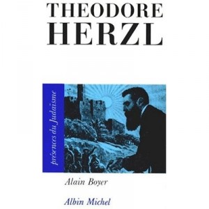 Theodore Herzl - Alain Boyer