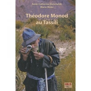 Theodore Monod Au Tassili - A C Benchelah E