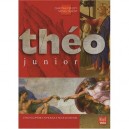 Theo Junior - Christine Pedotti , Michel Dubost