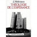 Theologie De L'esperance - Jurgen Moltmann
