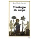 Theologie Du Corps - Jean-claude Larchet