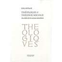 Theologie Et Theorie Sociale , Au-dela De La Raison Seculiere - John Milbank