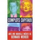 Complots Capitaux - Olivier Delcroix