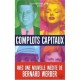 Complots Capitaux - Olivier Delcroix