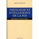 Theologie Et Intelligence De La Foi - Henry Donneaud