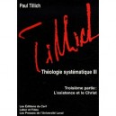 Theologie Systematique T.3 , L'existence Et Le Christ - Paul Tillich