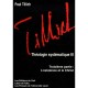Theologie Systematique T.3 , L'existence Et Le Christ - Paul Tillich