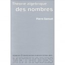 Theorie Algebrique Des Nombres - Pierre Samuel