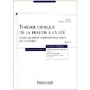 Theorie Critique De La Fraude A La Loi - Etienne Cornut