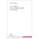Theorie De La Connaissance Chez Marx - Collin Denis