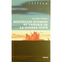 Guerres Nouvelles Et Theorie De La Guerre Juste - Jean-marc Flukiger
