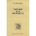 Theorie De La Propriete - Pierre-joseph Proudhon