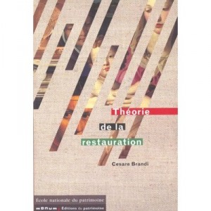 Theory of Restoration - Cesare Brandi