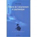 Theorie De L'attachement Et Psychanalyse - Peter Fonagy