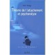 Theorie De L'attachement Et Psychanalyse - Peter Fonagy