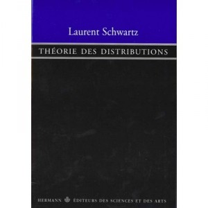 Theorie Des Distributions - Laurent Schwartz