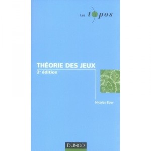 Theorie Des Jeux (2e Edition) - Nicolas Eber