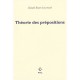 Theorie Des Prepositions - Claude Royet-journoud