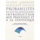 Cours Et Exercices De Probabilites M1 / M2 T.2 - Collectif