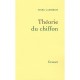Theorie Du Chiffon - Marc Lambron