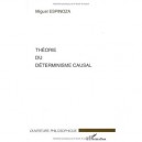 Theorie Du Determinisme Causal - Miguel Espinoza