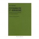 Psychanalyse Et Humanisme , Manifeste Contre Les Impostures De La Pensee Dominante - Henri Sztulman