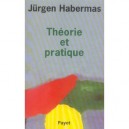 Theorie Et Pratique - Jurgen Habermas