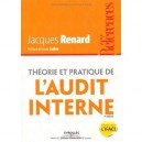 Theorie Et Pratique De L'audit Interne - Jacques Renard