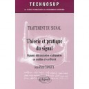 Theorie Et Pratique Du Signal , Signaux Deterministes Et Aleatoires En Continu Et En Discret - Jean-pierre Tanguy