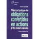 Theorie Et Pratiques Des Obligations Convertibles En Actions - Franck Cazaubieilh