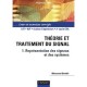 Theorie Et Traitement Du Signal T.1 , La Representation Des Signaux Et Des Systemes , Cours Et Exerxcices Corriges - Messaoud B